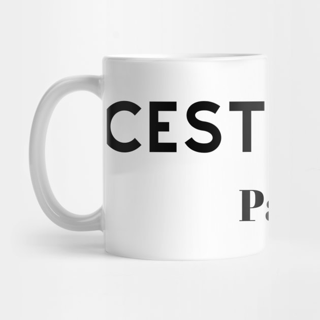 Cest La Vie Paris by TTWW Studios